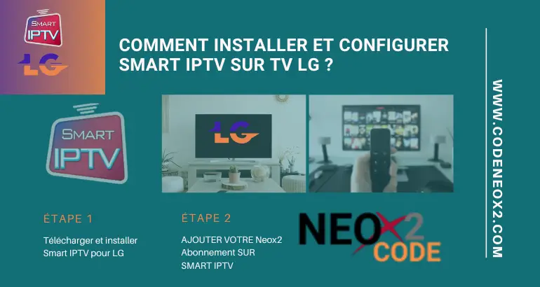 Installer et Activé NEOX2 avec Smart IPTV sur votre Smart TV LG